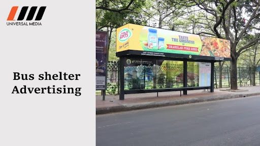Bus Shelter Advertising: A Complete Guide for Brands