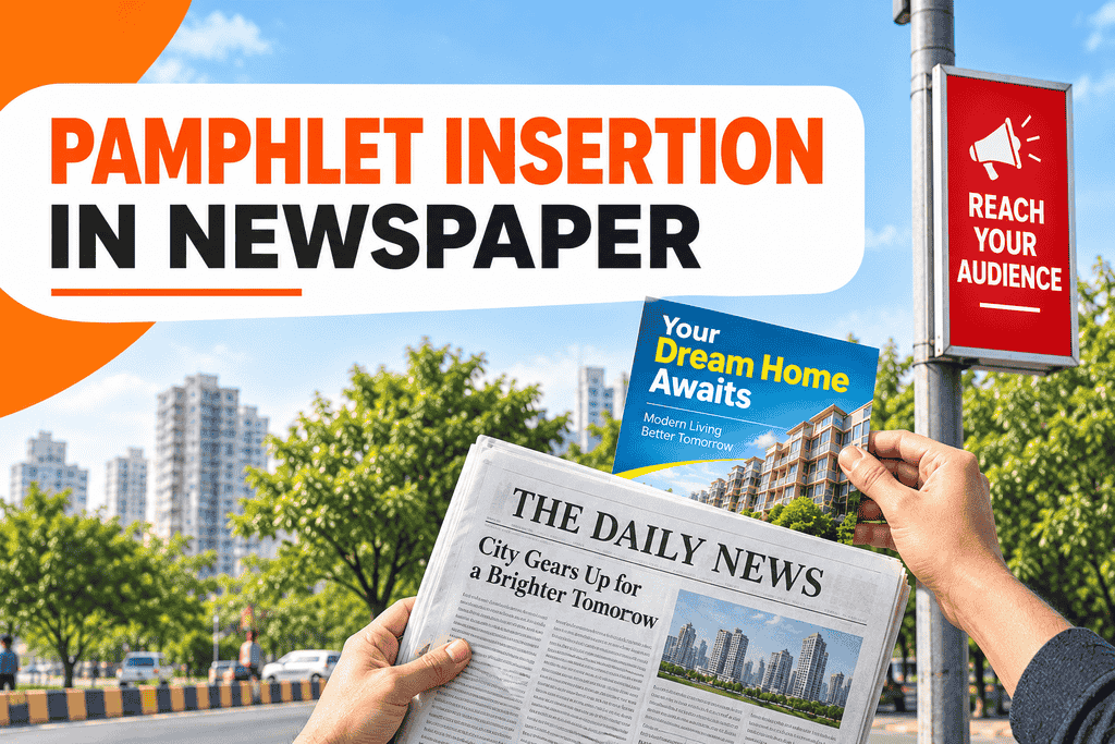 Pamphlet Insertion in Newspaper: An Effective Advertising Strategy for Businesses